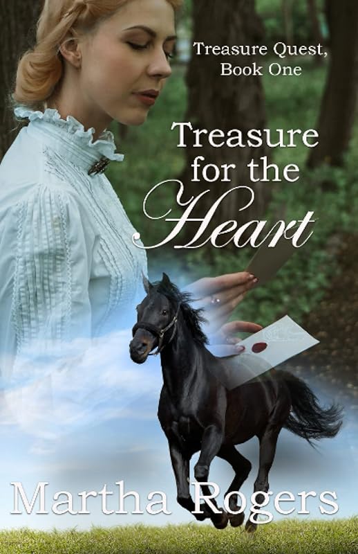 Treasure for the Heart: Christian historical romance by Martha Rogers