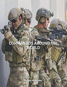 COMMANDOS AROUND THE WORLD by Marios Adamides