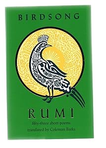 Birdsong: Fifty-Three Short Poems by Jelaluddin Rumi