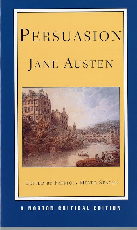 Persuasion (Norton Critical Editions) by Jane Austen