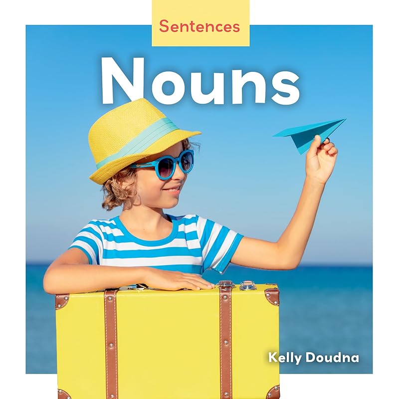 Nouns (Sentences) by Kelly Doudna
