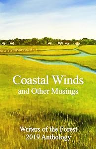 Coastal Winds and Other Musings by Writers of the Forest