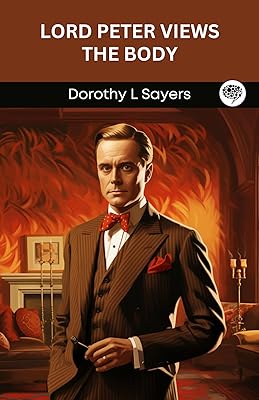 Lord Peter Views the Body (Grapevine Press)