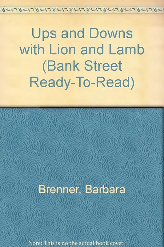 Ups and Downs With Lion and Lamb (Bank Street Ready to Read) by Barbara Brenner