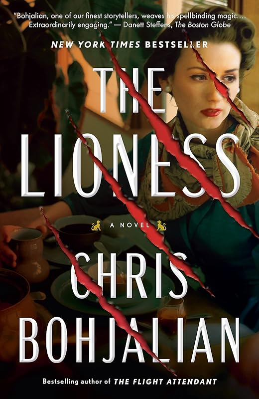The Lioness: A Novel by Chris Bohjalian