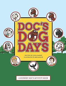 Doc's Dog Days: A Hickory Doc's Activity Book by Linda Harkey