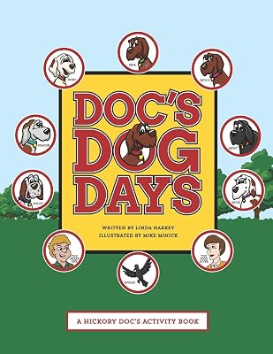 Doc's Dog Days: A Hickory Doc's Activity Book
