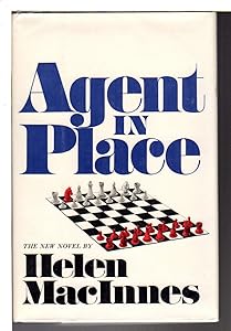 Agent in Place by Helen MacInnes