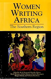 Women Writing Africa: The Southern Region: Volume 1 (Women Writing Africa, 1) by Sheila Meintjes