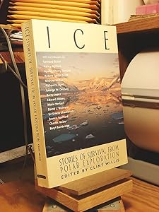 Ice: Stories of Survival from Polar Exploration (Adrenaline) by Clint Willis