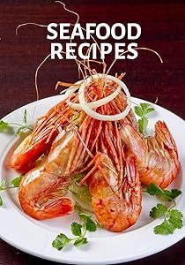 Seafood Recipes: Blank Cookbook To Organize And Write Down Your Recipes and Notes by Leckey Cookbooks