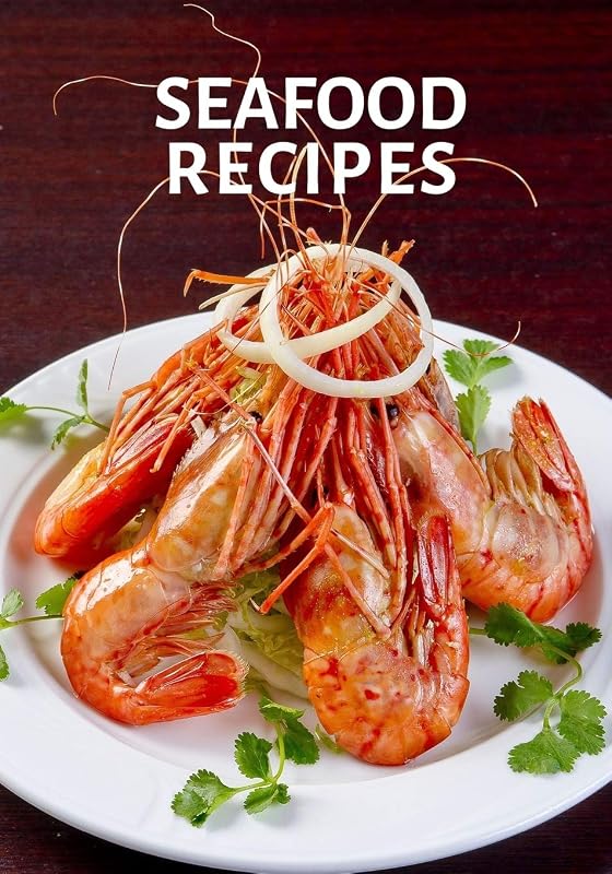 Seafood Recipes: Blank Cookbook To Organize And Write Down Your Recipes and Notes by Leckey Cookbooks