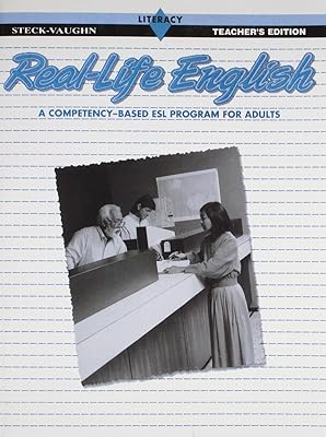 Real-Life English Literacy: A Competency-Based ESL Program for Adults