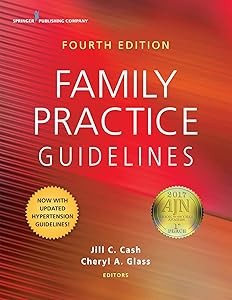 Family Practice Guidelines, Fourth Edition by Jill C. Cash MSN  APN  FNP-BC