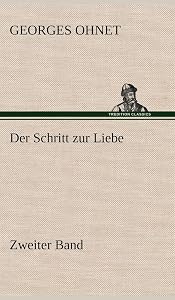 Der Schritt Zur Liebe - Zweiter Band (German Edition)