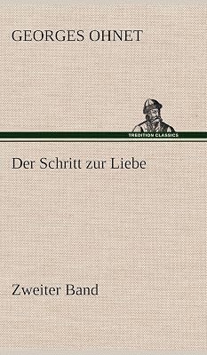 Der Schritt Zur Liebe - Zweiter Band (German Edition)