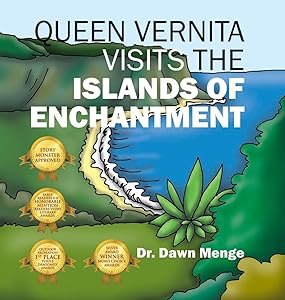 Queen Vernita Visits the Islands of Enchantment by Dr Dawn Menge