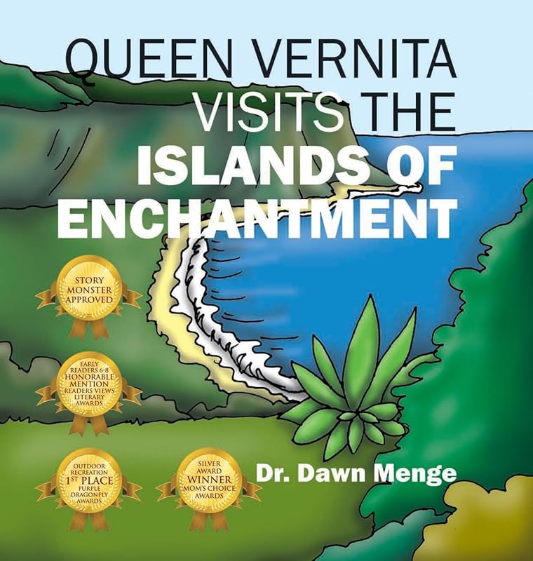 Queen Vernita Visits the Islands of Enchantment by Dr Dawn Menge