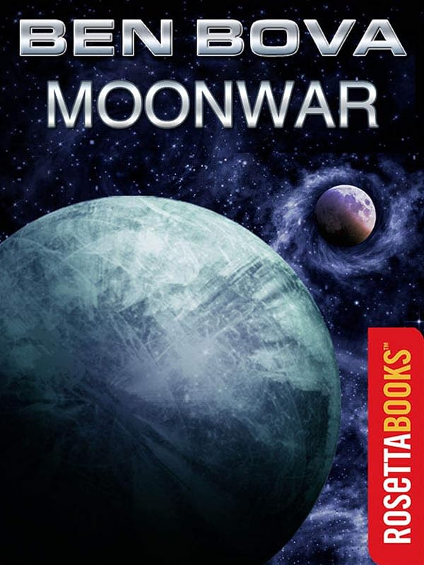 Moonwar (The Grand Tour) by Ben Bova