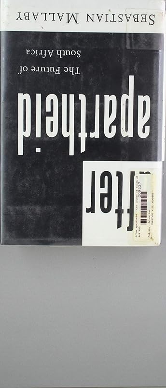 After Apartheid by Sebastian Mallaby