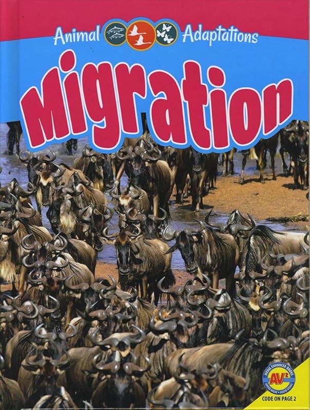 Migration (Animal Adaptations) by Megan Kopp