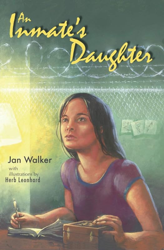 An Inmate's Daughter by Jan Walker