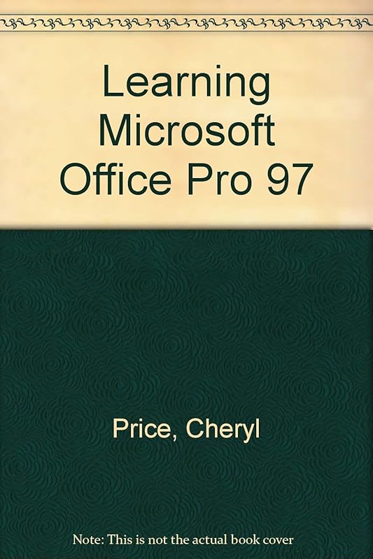 Learning Microsoft Office Pro 97 by Cheryl Price