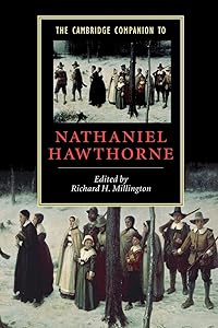 The Cambridge Companion to Nathaniel Hawthorne (Cambridge Companions to Literature) by Richard H. Millington