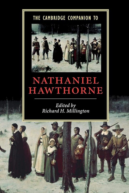 The Cambridge Companion to Nathaniel Hawthorne (Cambridge Companions to Literature) by Richard H. Millington