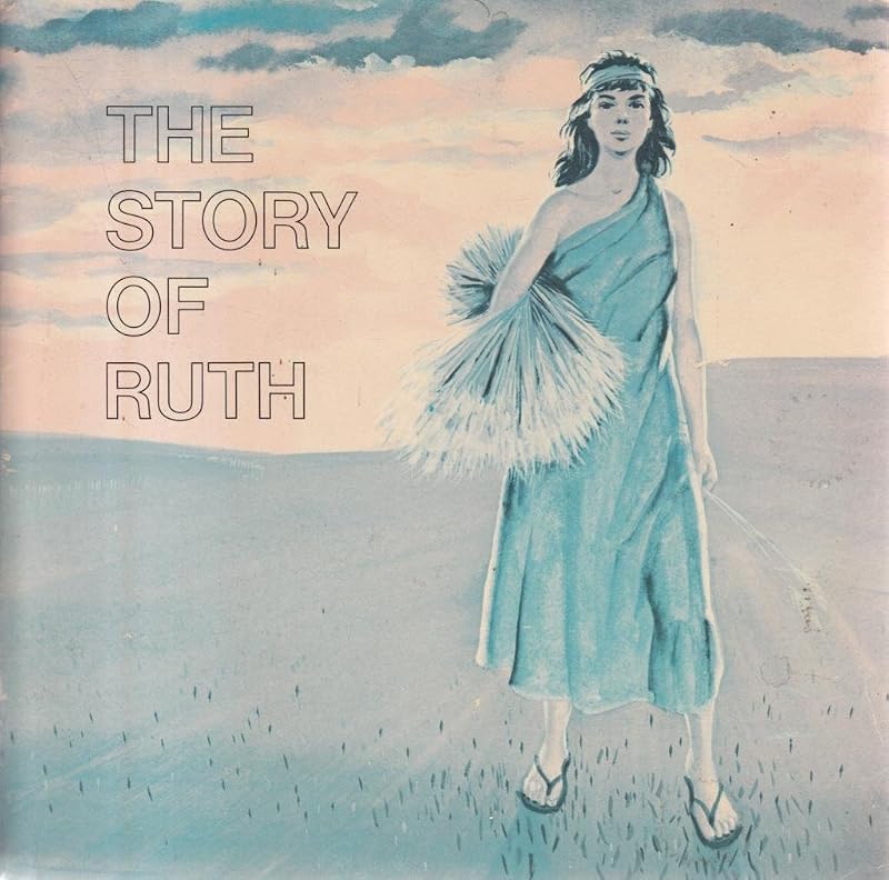 The Story of Ruth (The Bible in Story and Song Series) by Jean Horton Berg