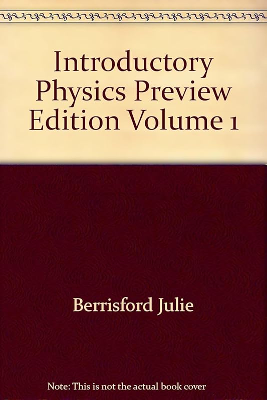 Introductory Physics Preview Edition Volume 1 by Randall D. Knight