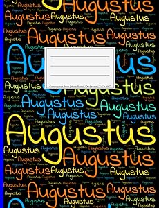 Augustus: Wide Ruled Composition Book, 200 pages, size 7.44" x 9.69", white paper with light grey lines, Soft black cover filled with wordcloud made ... colors and directions and a blue spline. by NWF Publishing