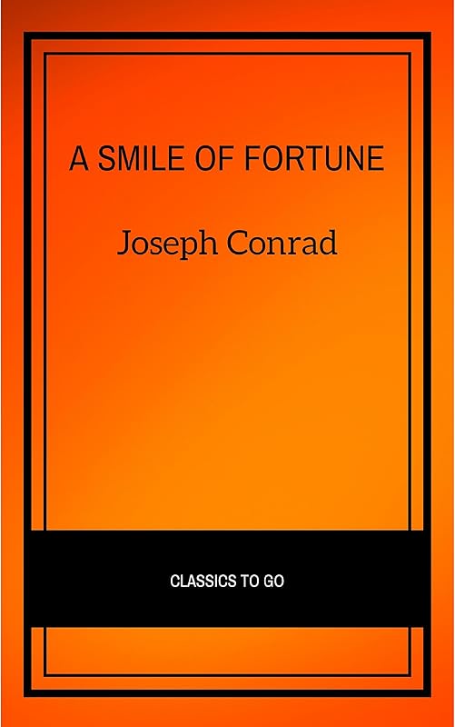 A Smile of Fortune by Joseph Conrad