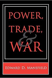 Power, Trade, and War