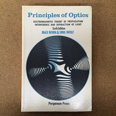 Principles of Optics: Electromagnetic Theory of Propagation Interference and Diffraction of Light