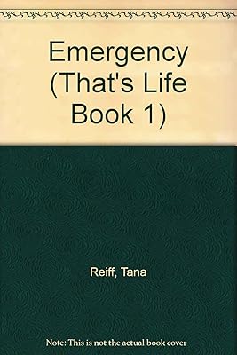 Emergency (That's Life Book 1)