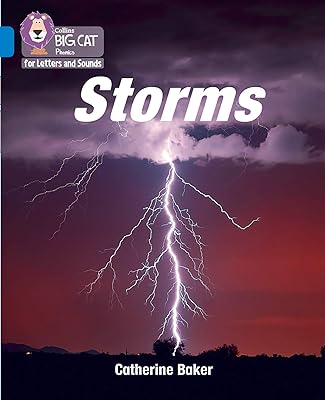 Collins Big Cat Phonics for Letters and Sounds – Storms: Band 04/Blue