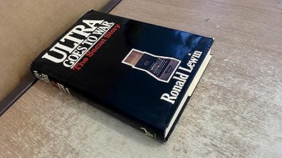 Ultra goes to war: The secret story
