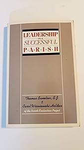 Leadership in a Successful Parish by Thomas P. Sweetser