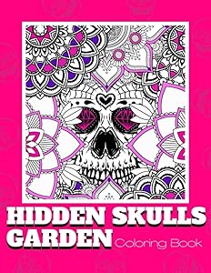 Hidden Skulls Garden Coloring Book: Funny Designs Book ( 8.5 x 11 in ) by Purple Press