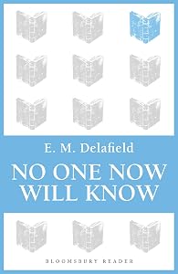 No One Now Will Know (Bloomsbury Reader)