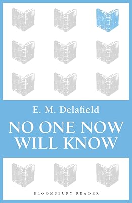 No One Now Will Know (Bloomsbury Reader)