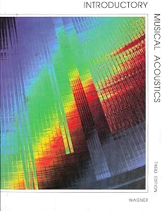 Introductory Musical Acoustics by Michael J. Wagner