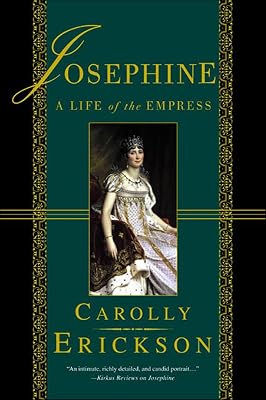 Josephine: A Life of the Empress (ST. MARTIN'S GR)