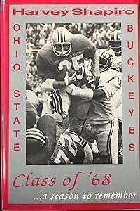 Class of '68: A Season to Remember by Harvey Shapiro