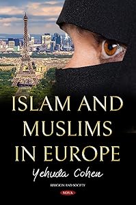Islam and Muslims in Europe (Religion and Society) by Yehuda Cohen