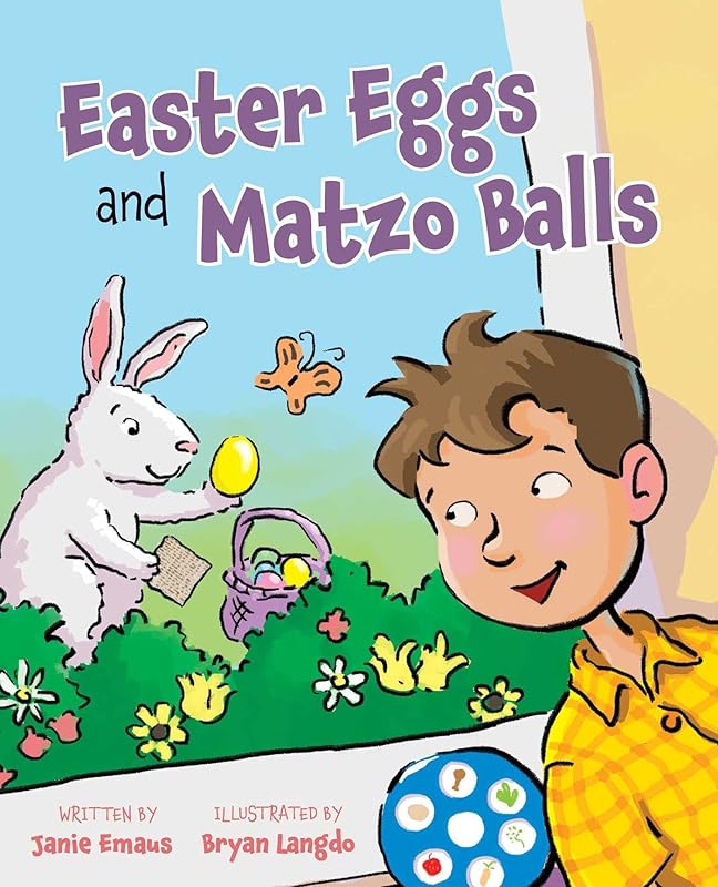 Easter Eggs and Matzo Balls by Janie Emaus