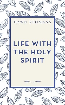 Life with The Holy Spirit