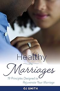 Healthy Marriages by OJ Smith