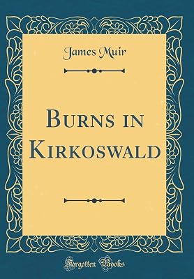 Burns in Kirkoswald (Classic Reprint)